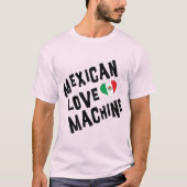 メキシコのラブマシン Tシャツ (正面)