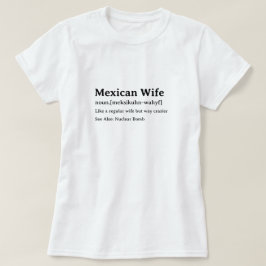 メキシコの妻おもしろい辞書の定義 Tシャツ
