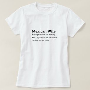 メキシコの妻おもしろい辞書の定義 Tシャツ