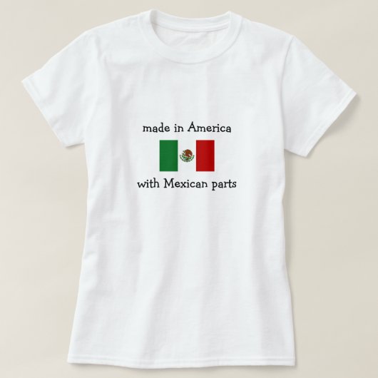 メキシコの部品を持つアメリカで作られる Tシャツ (デザイン正面)