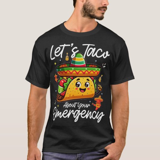 メキシコの食べ物を好きな人にタコしよう Tシャツ (正面)