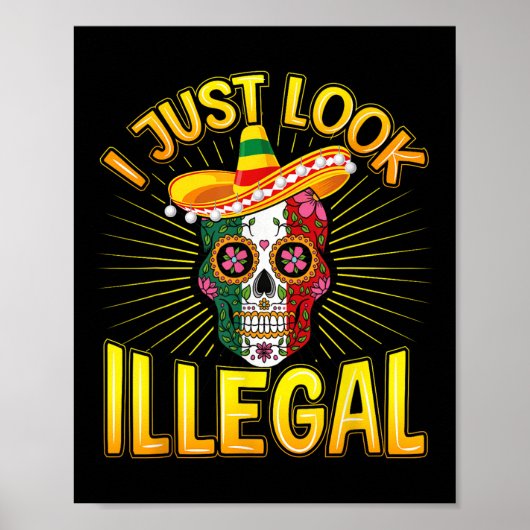 メキシコのCinco De Mayoパーティー私は違法に見える ポスター (正面)