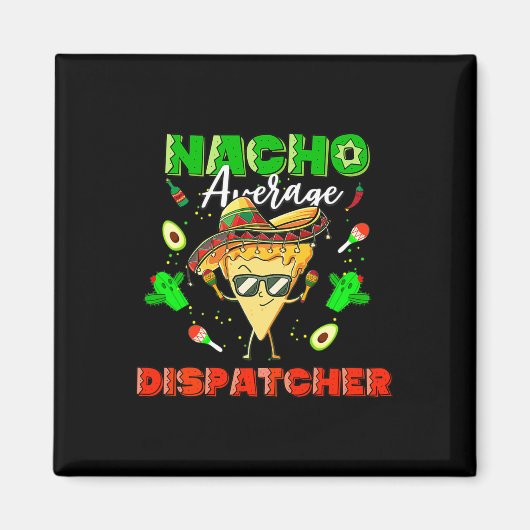 メキシコのNacho平均運航管理者 マグネット (正面)
