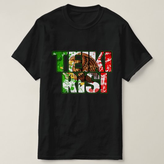 メキシコのTeikirisiスローガンは黒Tシャツを意味する Tシャツ (デザイン正面)