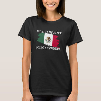 メキシコはメキシコおもしろい国旗Mに行かない Tシャツ
