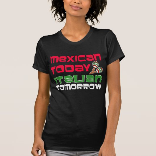 メキシコイタリアン今日 Tシャツ (正面)