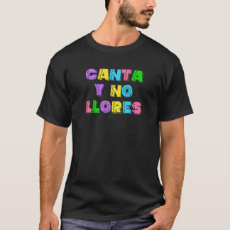 メキシコカンタY No Lloresカンシオンメキシコシンコデ Tシャツ