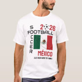 メキシコサッカーカスタムサッカー2026年いつでも Tシャツ (正面)