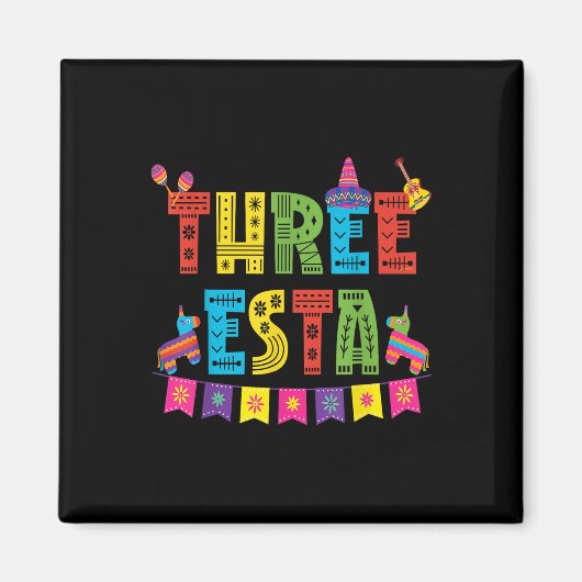 メキシコテーマ3歳の誕生日3歳の子供3 E マグネット (正面)