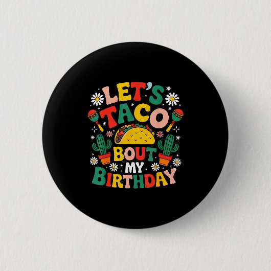 メキシコパーティー シンコデマヨ タコについて語ろう 誕生日 缶バッジ (正面)