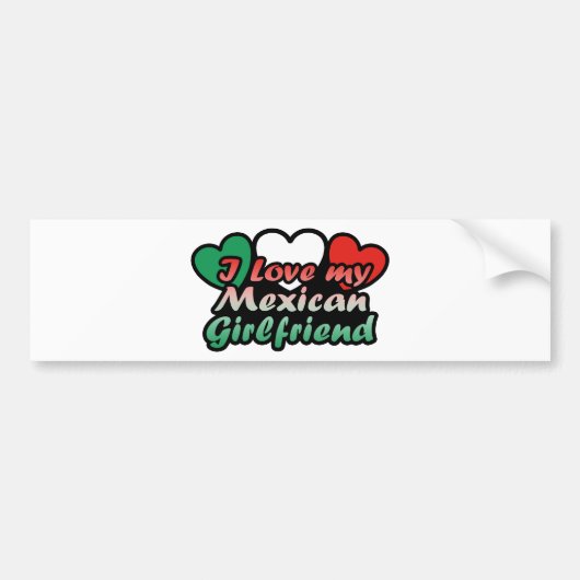 メキシコ人のガールフレンドが大好き バンパーステッカー (正面)
