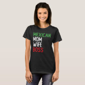 メキシコ人ママ 妻 上司 CEO 小規模事業者 Tシャツ (正面フル)