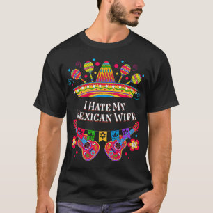 メキシコ人女性ユーモアレおもしろいディCincは嫌いだ Tシャツ