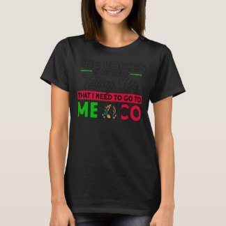 メキシコ国旗のルーツに行かないとメキシコ1 Tシャツ