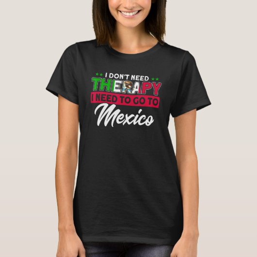 メキシコ国旗のルーツ・メキシコに行かなきゃ Tシャツ (正面)