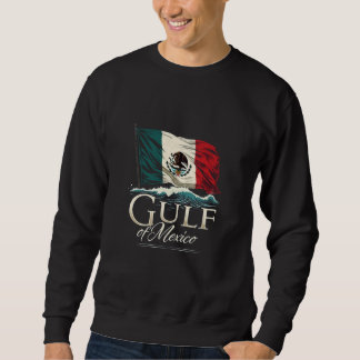 メキシコ国旗を持つメキシコ湾Tシャツ – 沿岸 スウェットシャツ