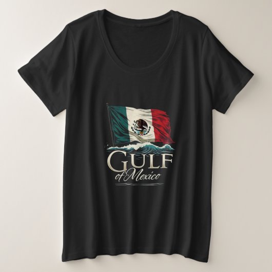 メキシコ国旗を持つメキシコ湾Tシャツ – 沿岸 プラスサイズTシャツ (デザイン正面)