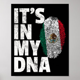 メキシコ国旗Cinco De Mayo Gの私のDnaの中にある ポスター