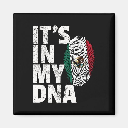 メキシコ国旗Cinco De Mayo Gの私のDnaの中にある マグネット (正面)