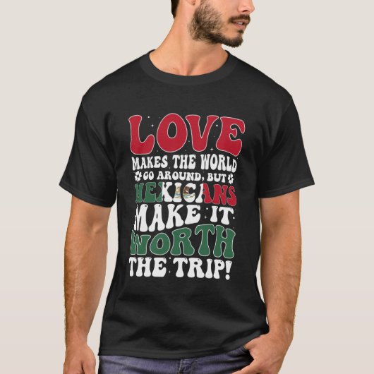 メキシコ国旗Mexico Til Mexicans Tシャツ (正面)