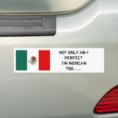 メキシコ旗は、私完成します私をですメキシコ…ですただ バンパーステッカー (車上)