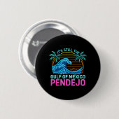 メキシコ湾だよ Pendejo Beach おもしろスペイン語 缶バッジ (正面&裏面)