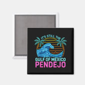メキシコ湾だよ Pendejo Beach 冗談みたいなスペイン語 マグネット (正面/裏面)