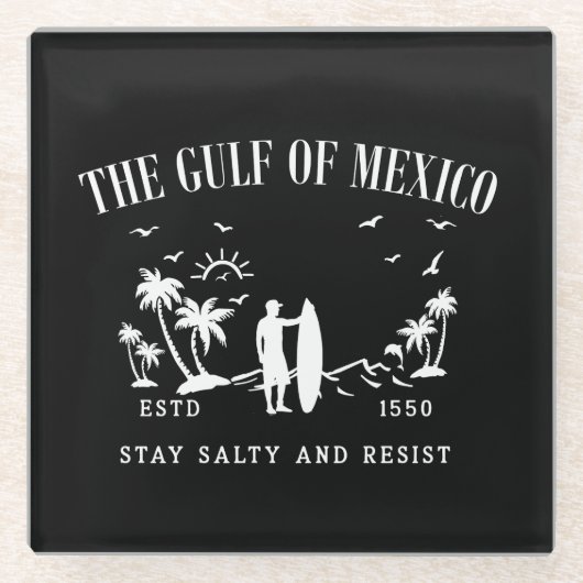 メキシコ湾は塩辛く耐え忍ぶ ガラスコースター (正面)