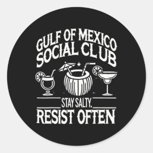 メキシコ湾ソーシャル・クラブはしばしば進歩に抵抗 ラウンドシール