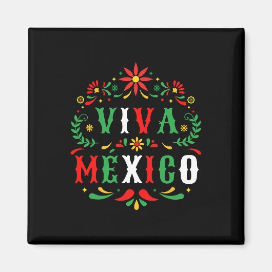 メキシコ独立記念日とシンコのためのVivaメキシコ マグネット (正面)