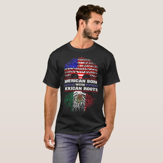 メキシコ生まれのルーツを持つアメリカ人 Tシャツ (正面フル)