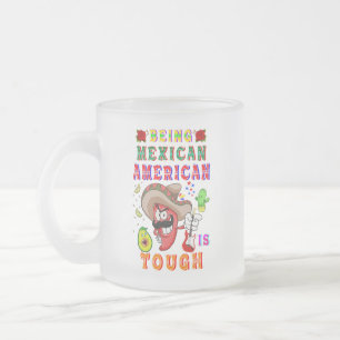 メキシコ系アメリカ人は厳しい フロストグラスマグカップ