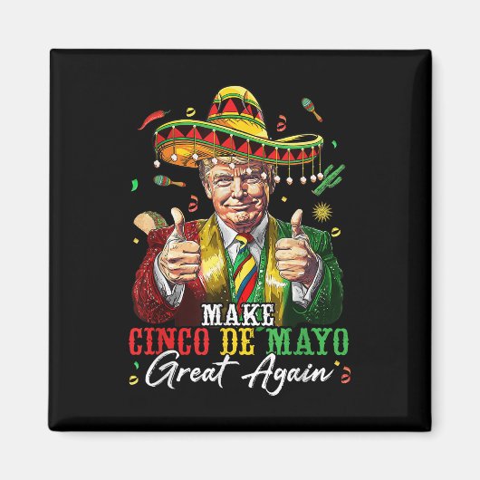 メキシコ製Cinco De Mayo素晴らし再おもしろい開 マグネット (正面)