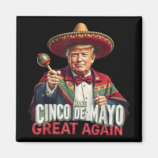メキシコ製Cinco De Mayo素晴らし再おもしろい開 マグネット (正面)
