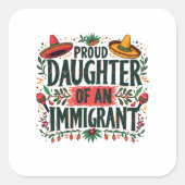 メキシコ誇りを持った移民の娘 スクエアシール (正面)
