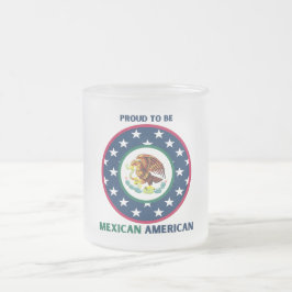 メキシコ誇りを持った系アメリカ人になる フロストグラスマグカップ