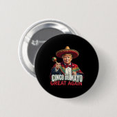 メキシコ風 シンコ・デ・マヨをもう一度偉大に 面白いトランプ 缶バッジ (正面&裏面)