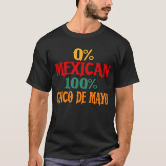 メキシコ100% Cinco De Mayo おもしろい Tシャツ