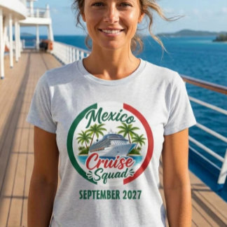 メキシコ クルーズ スクワッド 船出発 カスタム グループ Tシャツ