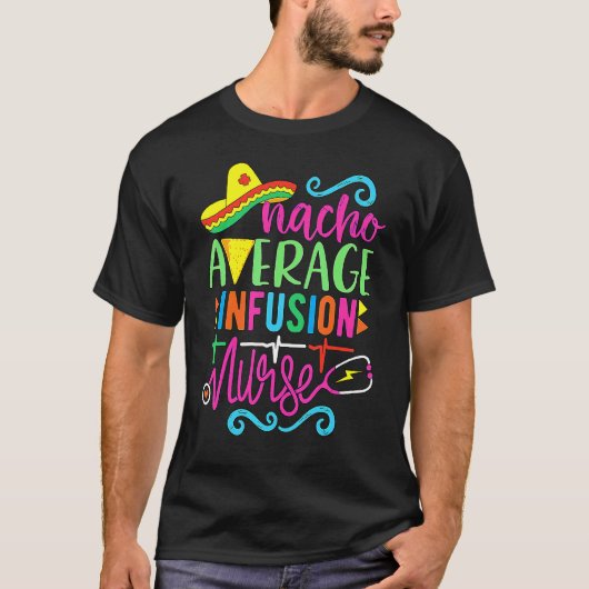 メキシコ フィエスタ シンコ デ マヨ Rn ナチョ 平均 注入 Tシャツ (正面)