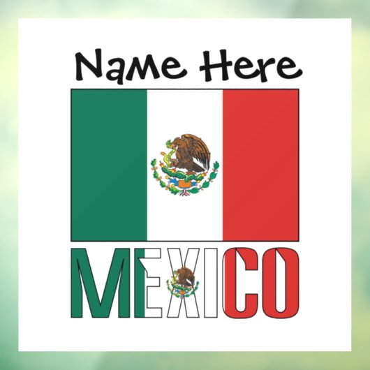メキシコ・メキシコ国パーソナライズされた旗 ウィンドウサイン (シート3)