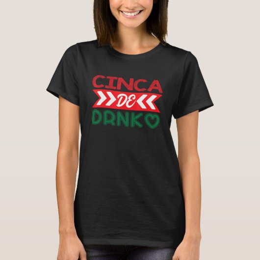 メキシコCinca De Drinko Mexico Cinco De Mayo Tシャツ (正面)