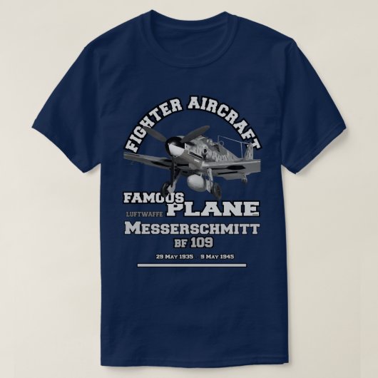 メセルシュミットBF109ドイツ戦闘機第2次世界大戦 Tシャツ (デザイン正面)