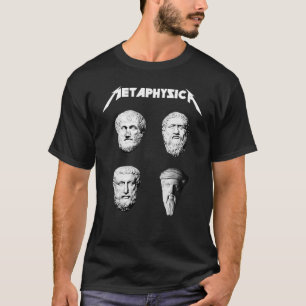 メタフィシカおもしろいメタル哲学シャツ Tシャツ
