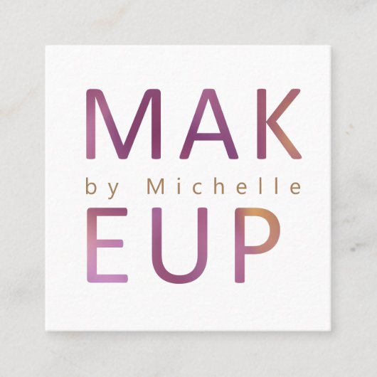 メタリックモダンタイポグラフィメイクアップアーティスト スクエア名刺 (正面)