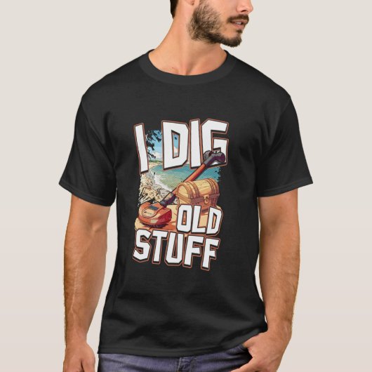 メタル検出ホビーアイディグオールド物冒険 Tシャツ (正面)