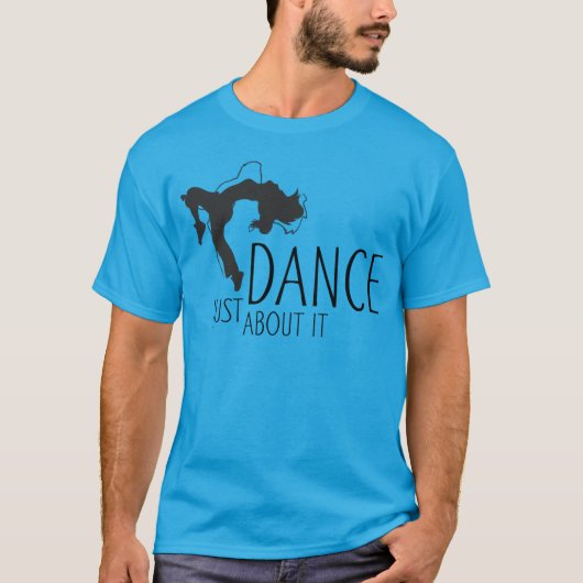 メッセーおもしろいジ – Just Dance About It 1 T-Shirt Tシャツ (正面)