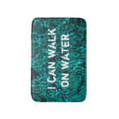 メッセージが付いているバス・マット: "私は水に"歩いてもいいです バスマット (正面縦)