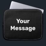 メッセージシンプルテンプレートの白黒 ラップトップスリーブ<br><div class="desc">この黒書色のラップトップスリーブに白の文字でメッセージを送信できる。</div>