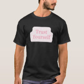 メッセージ前向きとパレ子供へンを信頼する Tシャツ (正面)